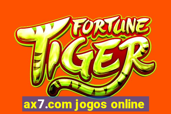 ax7.com jogos online